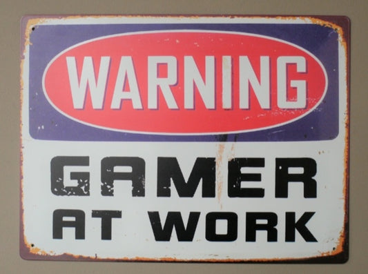 Large Warning Gamer At Work Metal Tin Sign