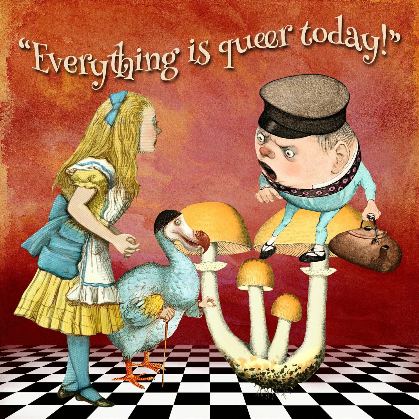 Alice In Wonderland 'Everything Is Queer Today' blank greeting card.